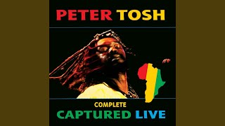 Video thumbnail of "Peter Tosh - Rastafari Is (Live at The Greek Theater, Los Angeles) (2002 Remaster)"