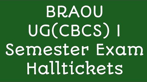 DR.BR ambedkar open University Download UG(CBCS) I Semester Exam Halltickets|| BRAOU 1st semester ||