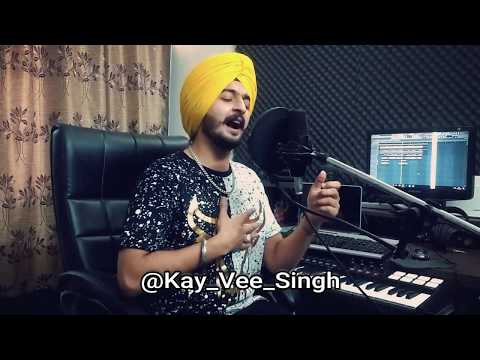 Kay Vee Singh | Gal Dil Di | Latest Punjabi Romantic song 2018