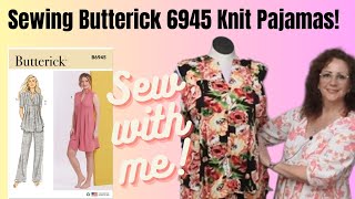Sewing Butterick 6945 Knit Pajama Top and Pants