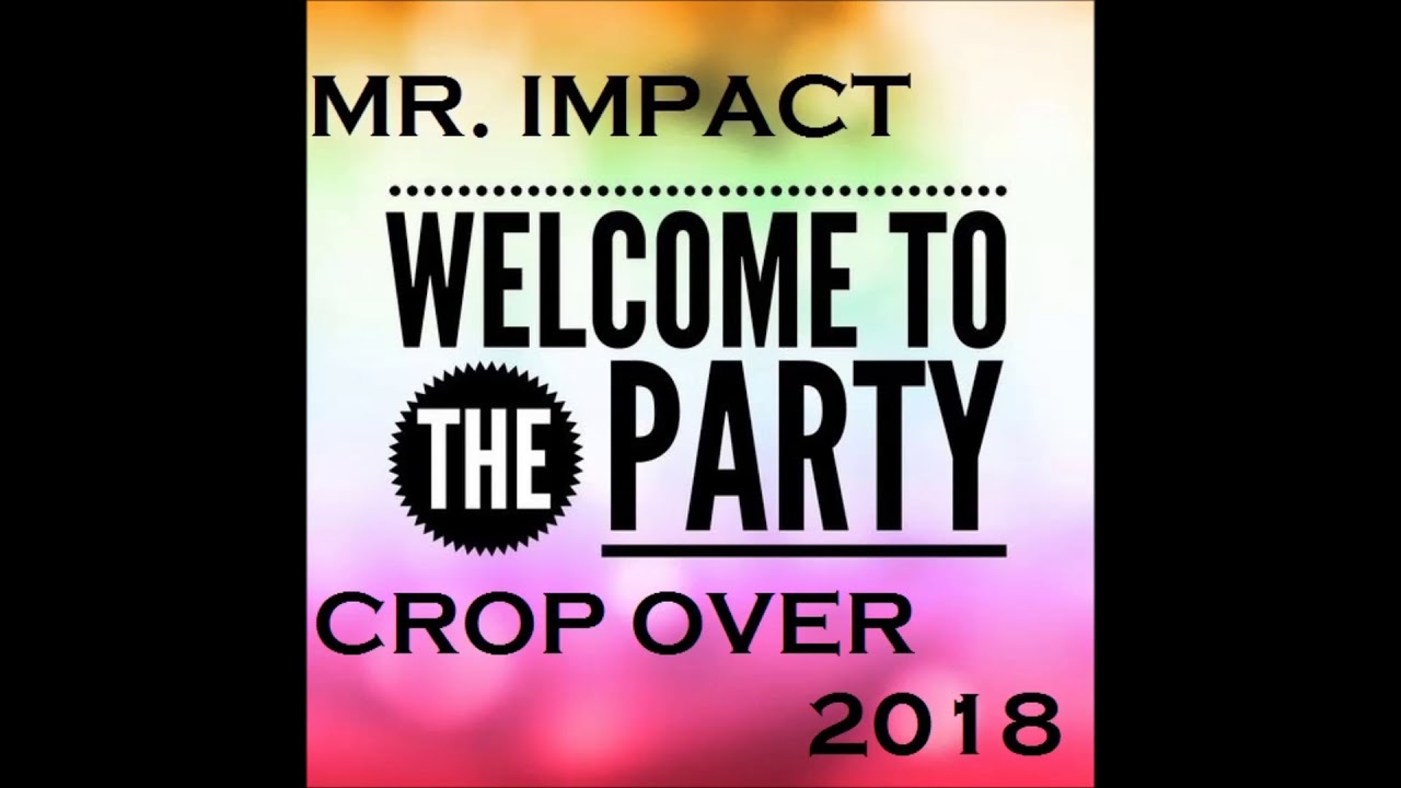welcome to the party
Artist: Anderson "Mr. Impact" Ward
Written and composed by Alexander "Al