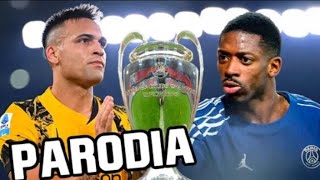 Parodia Psg Inter Parodia Antes Del Partido