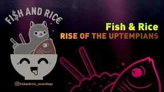 HELLFISH & AKIRA - RISE OF THE UPTEMPIANS