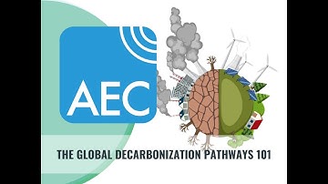 Global Decarbonization Pathways 101