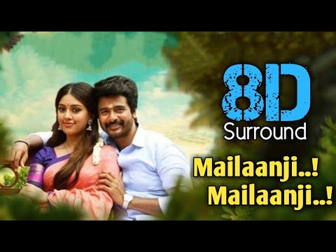 Mailaanji 8D  Namma Veettu Pillai  Sivakarthikeyan  Anu Immanuel  D Imman  8D BeatZ