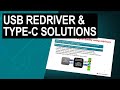 USB Redriver and Type-C Solutions