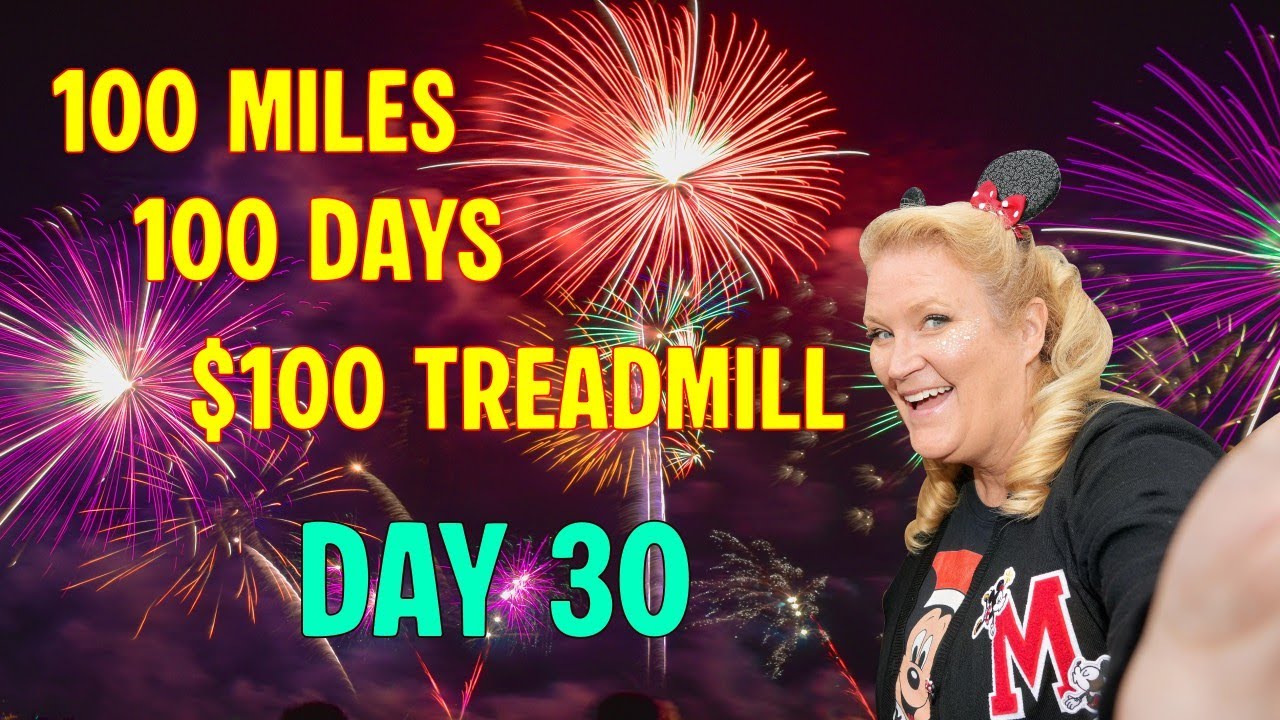 100 Miles, 100 Days, $100 Treadmill Day 30