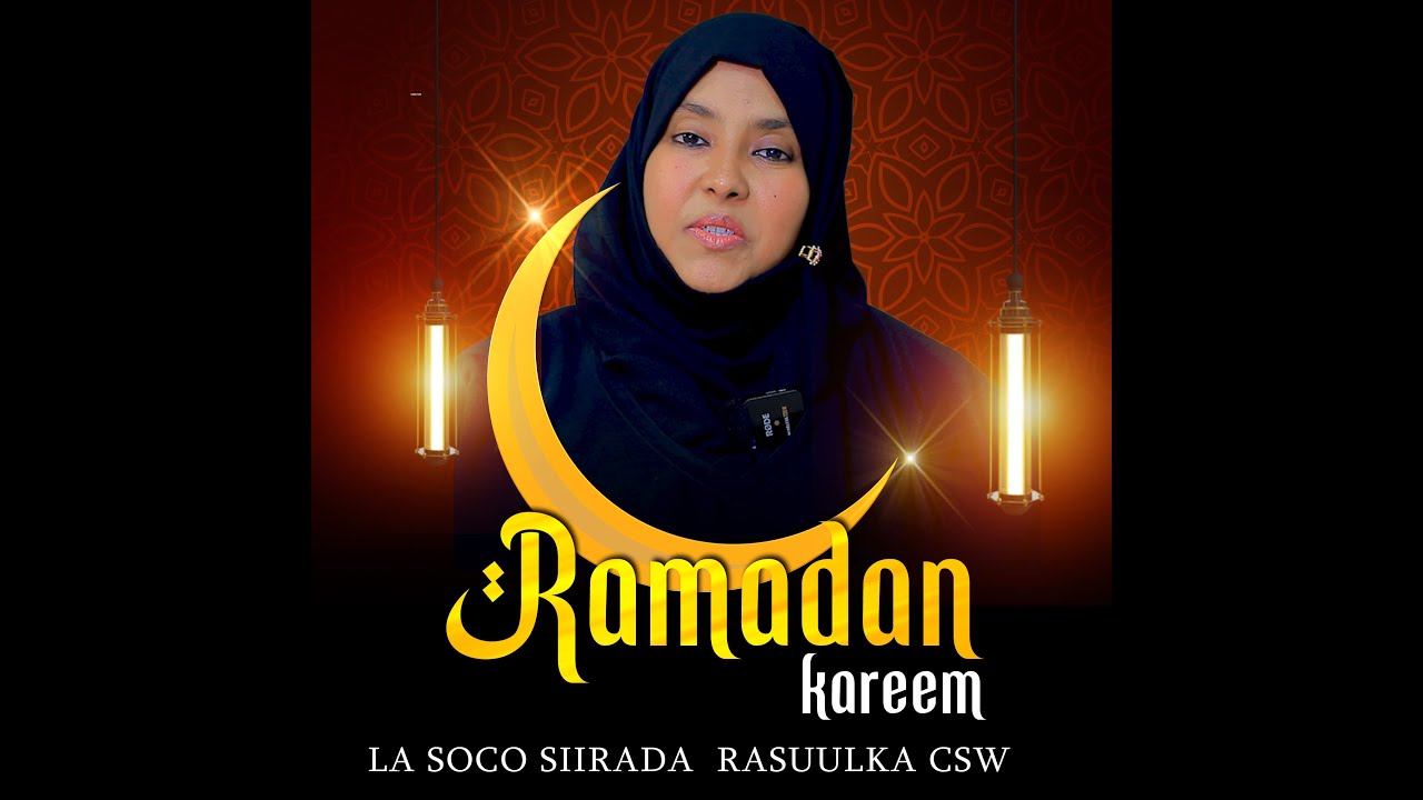 Siiradii Rasuulka CSW Qaybtii  1aad  Sh Nasiiba  Sh Aadan Siiro