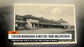Stasiun Manggarai dan Misteri Yang Meliputinya | SECRET STORY (10/10/21)