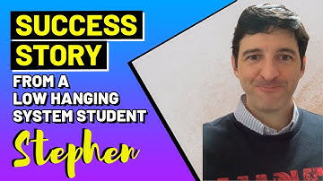 Success story from a Low Hanging System Student   Stephen