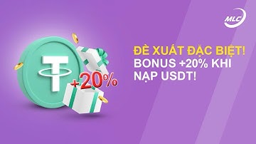 Hướng dẫn nạp $ từ sàn Binance vào TK MLC nhận thêm 20%$ đễ thanh toán gói trả góp MLC lợi nhất #mlc