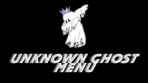 UNKNOWN GHOST V3.1 - Beta (Bles/Npub)