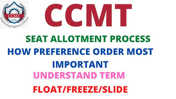 SEAT ALLOTMENT PROCESS CCMT 2021 || UNDERSTAND FLOAT SLIDE FREEZE
