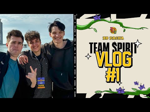 TEAM SPIRIT: BB DACHA 2024. VLOG 1