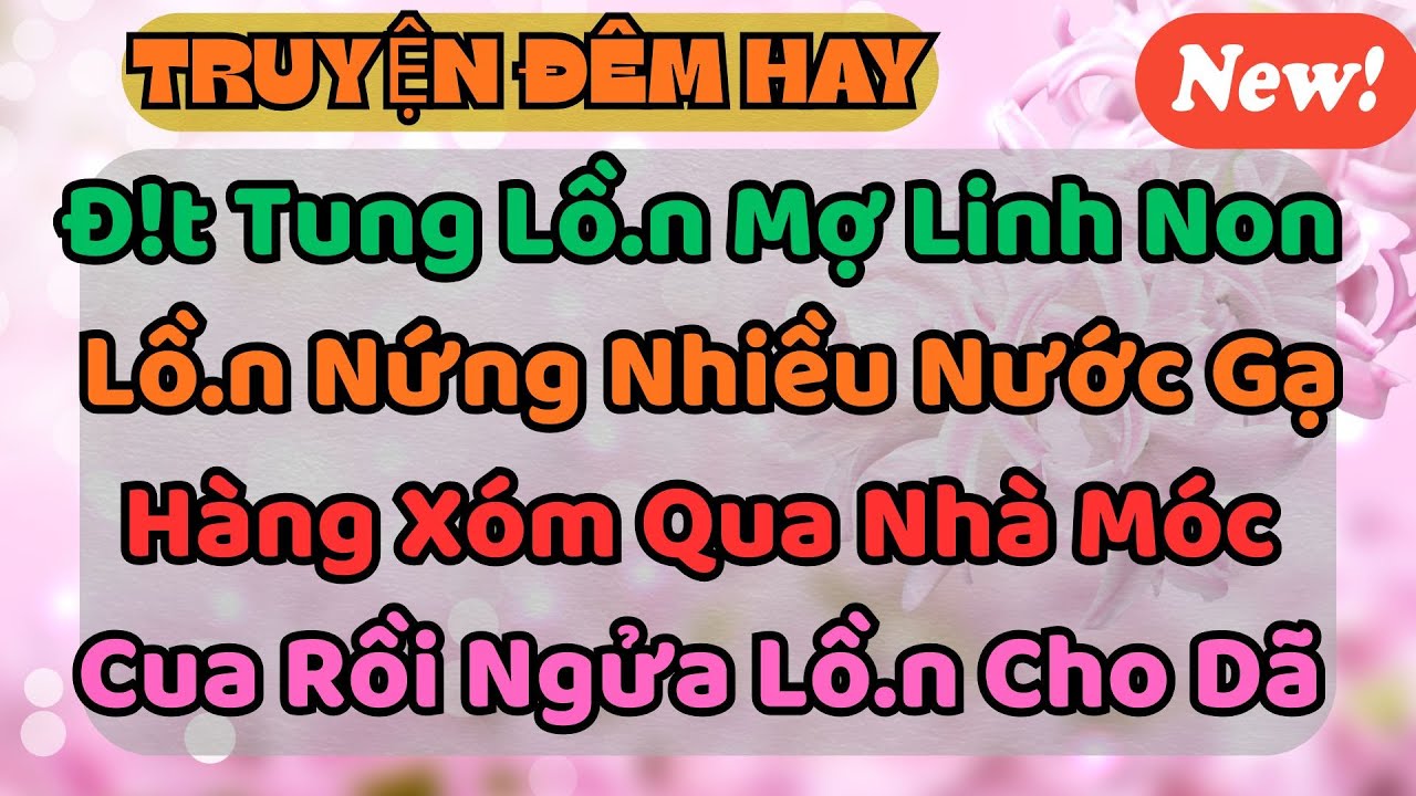 Truyện Đêm Khuya Hay Nhất  VỪA     -  TRUYÊN ĐÊM KHUYA HAY NHẤT