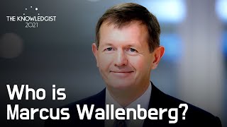 Who is Marcus Wallenberg? │ The Knowledgist 2021