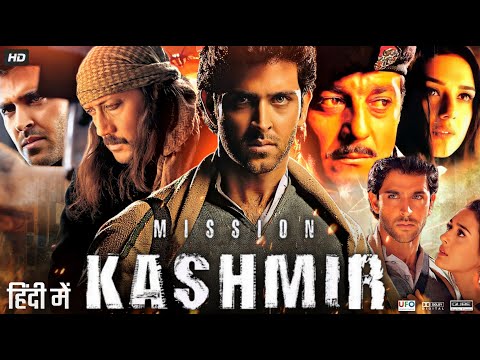 Mission Kashmir 2000 Full Movie In Hindi | Hrithik Roshan | Sanjay Dutt | Preity Z | Review & Facts