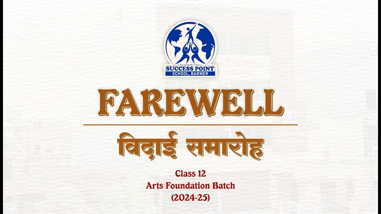 Farewell | Class 12 | Arts Foundation Batch (2024-25) | Success Point ...
