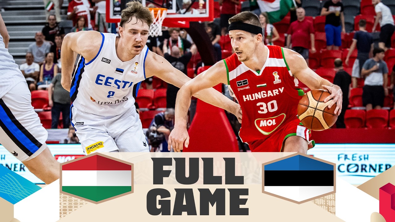 Hungary v Estonia | Full Basketball Game | FIBA Basketball World Cup 2027 European Qualifiers