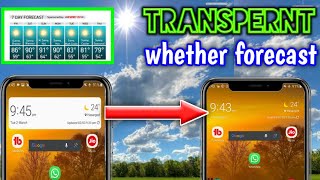 How to set Transparent weather forecast in mobile home screen | transparent weather forecast 2021 screenshot 1