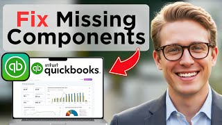 Fix Missing Component Issues In QuickBooks Desktop (Tested)