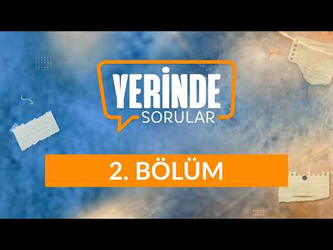 Yapay Zeka ve Fıtrat - Yerinde Sorular 2. Bölüm