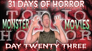 Top 10 Monster Movies 31 Days Of Horror Day 23
