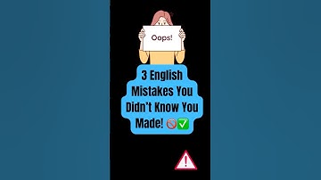 3 English Mistakes You’re Definitely Making (Fixed in 15 Seconds!) | Quick English Tips