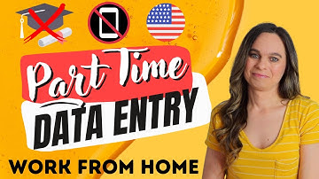 Part-Time DATA ENTRY (Non-Phone) Work From Home Job Entering Data Into Spreadsheets | No Degree