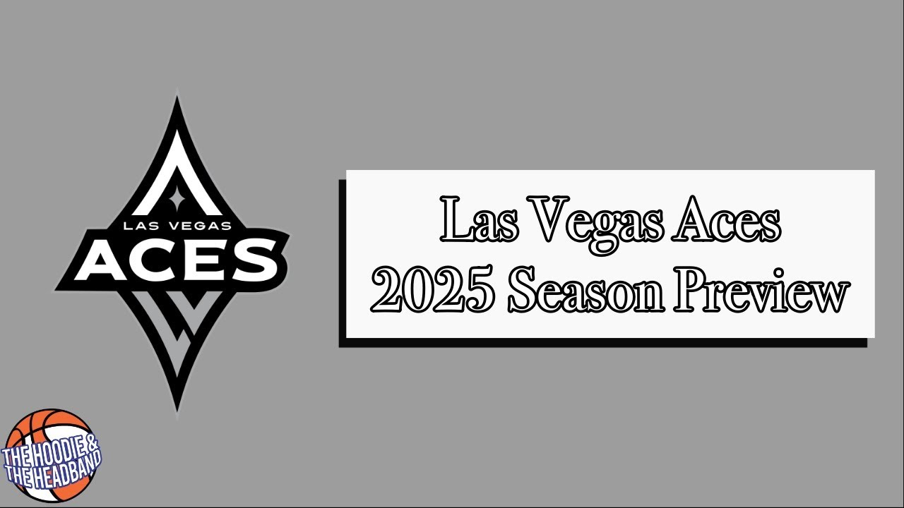 2025 WNBA Season Previews: Las Vegas Aces