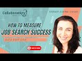How to Measure Success in a Job Search
