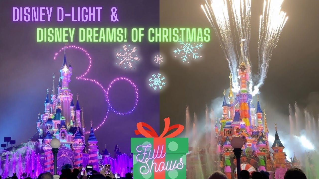 Disneyland Paris D-Light and Disney Dreams! of Christmas fireworks 2022 | Paris France