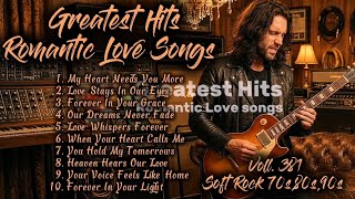 ❤️Greatest Hits Romantic Love Songs | Soft Rock 70s,80s,90s | My Heart Needs You More | Voll. 381❤️ screenshot 5