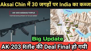 Ak - 203 Deal Final 30 Strategic Locations Captured By India In Aksai Chin