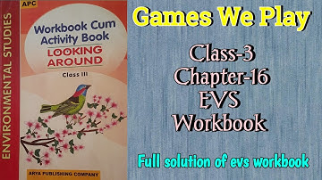 Games We Play Class 3 Chapter‐16 EVS‐Workbook fully solved exercise @NCERTTHEMIND