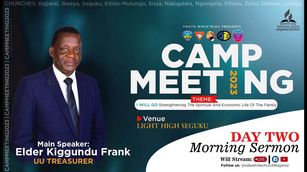 DAY 2 MORNING : CAMP-MEETING 2023 || ELD: KIGGUNDU FRANK - YouTube