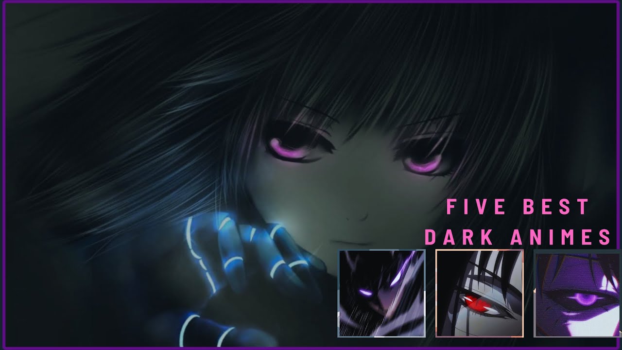 Anime That Got Too Dark : Top 5 Best Dark Anime 
