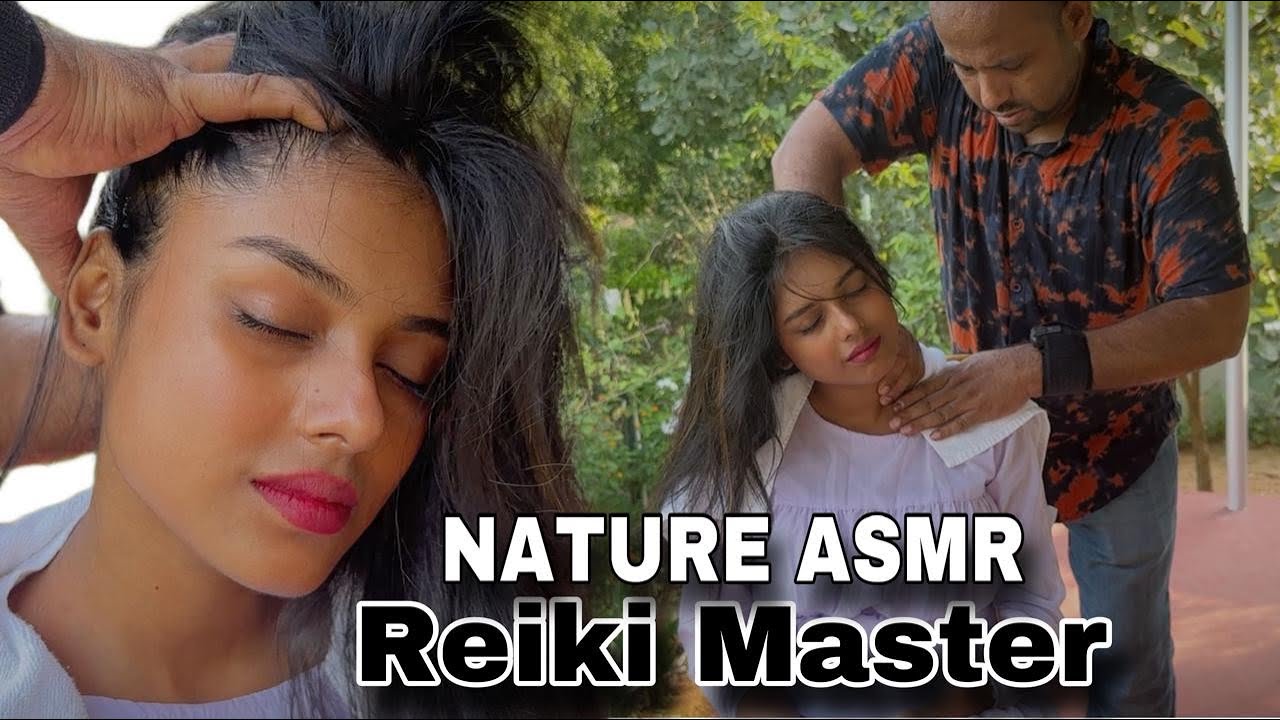 Head Massage by Reiki Master with Nature Asmr , SENSORIAL Therapy to Relief Anxiety #IndainBarber