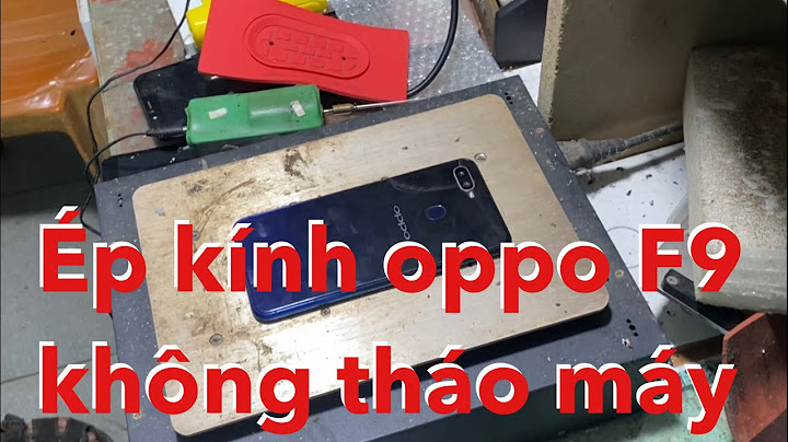 Thay kính oppo f9 giá bao nhiêu