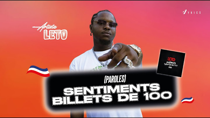 Leto - Sentiments billets de 100 🤑 (Paroles) | Vyrics