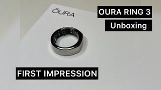 Oura Ring 3 unboxing and first impression