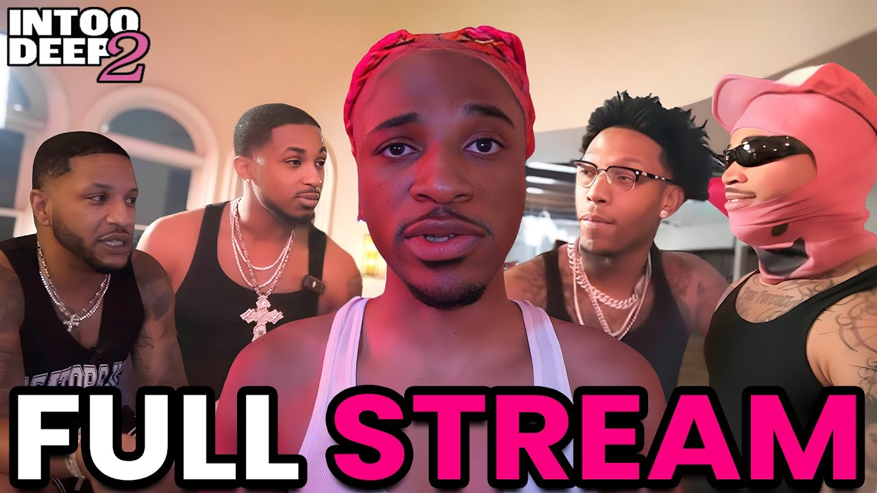 D Lou In Too Deep 2 AFTER DARK Day 1! (FULL STREAM)