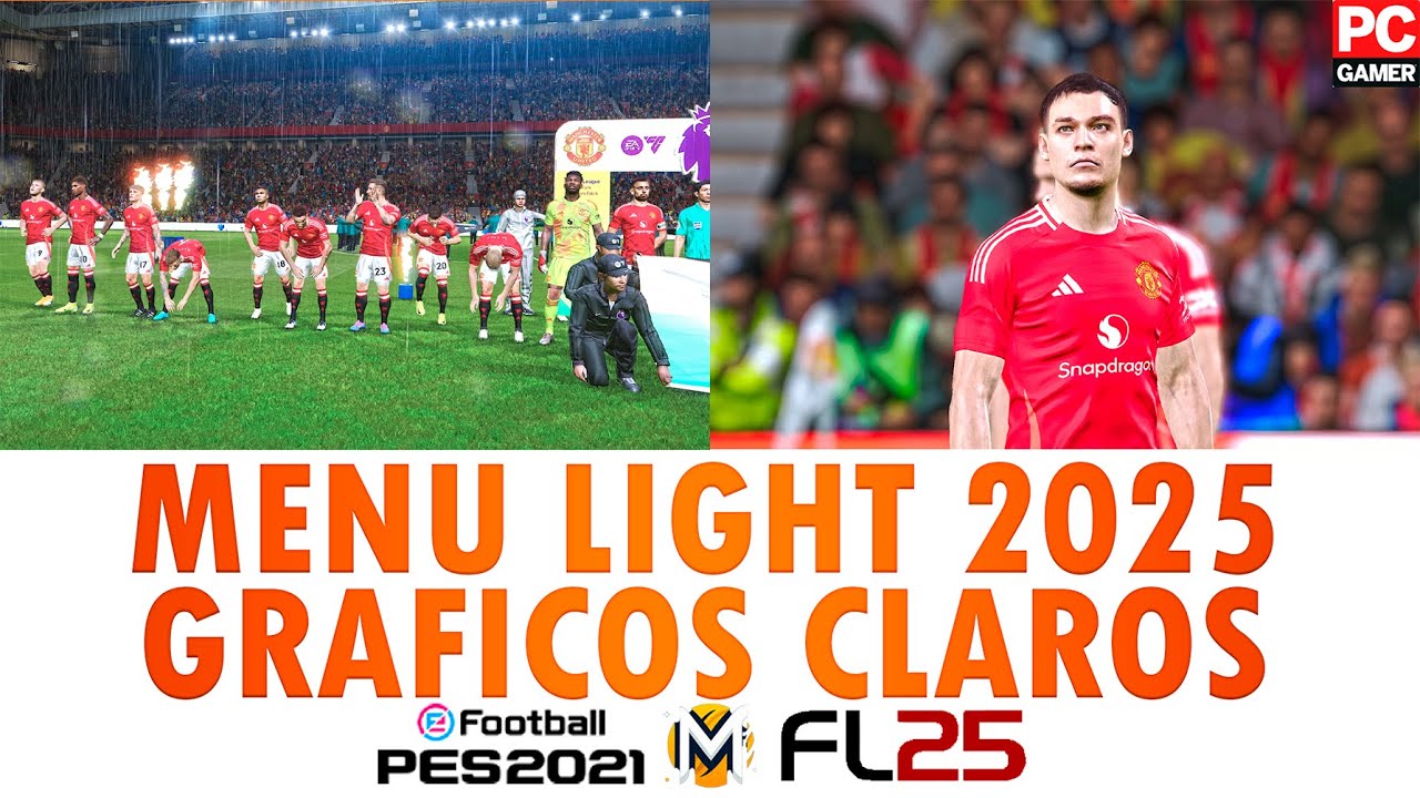 MENU LIGHT 2025 PES 2021 & FOOTBALL LIFE 25: Nuevo Mod De Gráficos ...