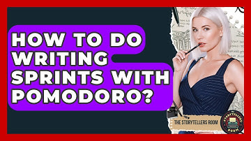 How To Do Writing Sprints With Pomodoro? - The Storytellers Room