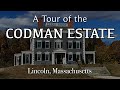 THE CODMAN ESTATE IN LINCOLN, MASS: TOURING A HISTORICAL OLD HOUSE