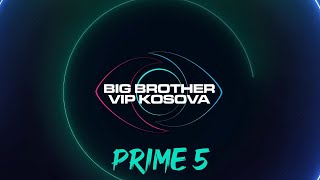 Thumbnail for PRIME 5 - Big Brother VIP Kosova 3 - 01.11.2024