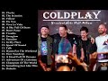 Coldplay Greatest Hits Full Album 2023 - New Songs of Coldplay 2023