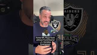 EX NFL player found dead at a homeless camp.