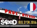 Skeed au bol dor 2016  la passion de la course 