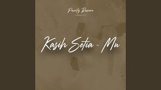 Kasih Setia-Mu